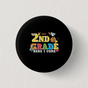 2nd Grade Teacher 2nd Grade Here I Come 3 Cm Round Badge