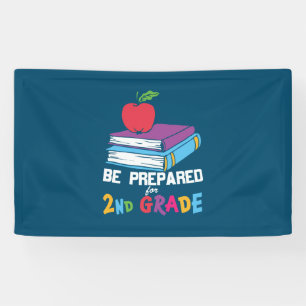 2nd Grade Teacher Be Prepared For 2nd Grade Banner