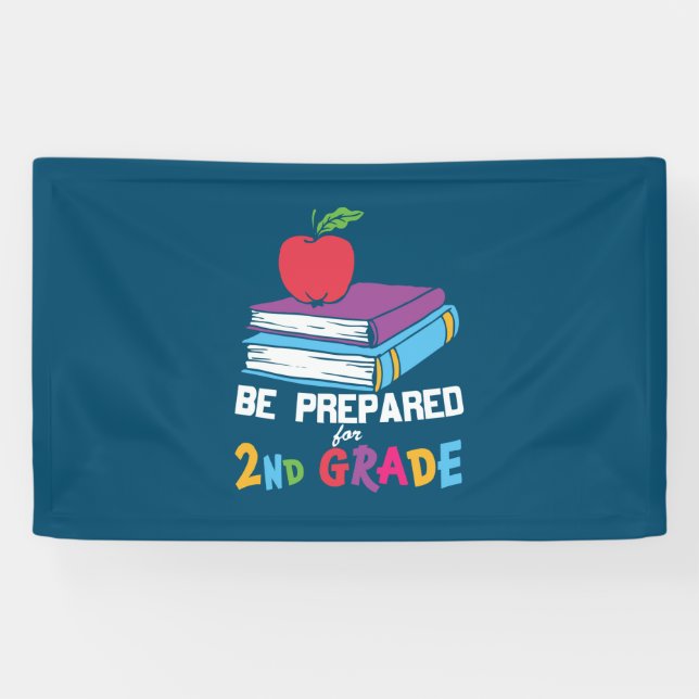 2nd Grade Teacher Be Prepared For 2nd Grade Banner (Horizontal)