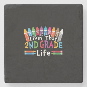 2nd Grade Teacher Living That 2nd Grade Life Stone Coaster