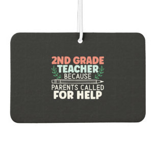 2nd Grade Teacher School Instructor Back To School Car Air Freshener