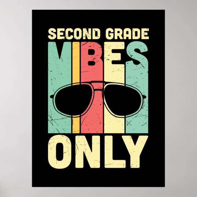 2nd Grade Teacher Second Grade Vibes Only Poster (Front)