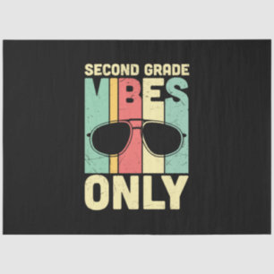 2nd Grade Teacher Second Grade Vibes Only Tissue Paper