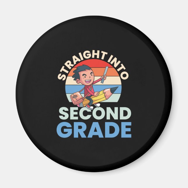 2nd Grade Teacher Straight Into Second Grade Magnet (Front)