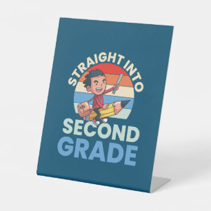 2nd Grade Teacher Straight Into Second Grade Pedestal Sign