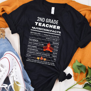 2nd Grade Teacher Thanksgiving Nutrition  Facts   T-Shirt
