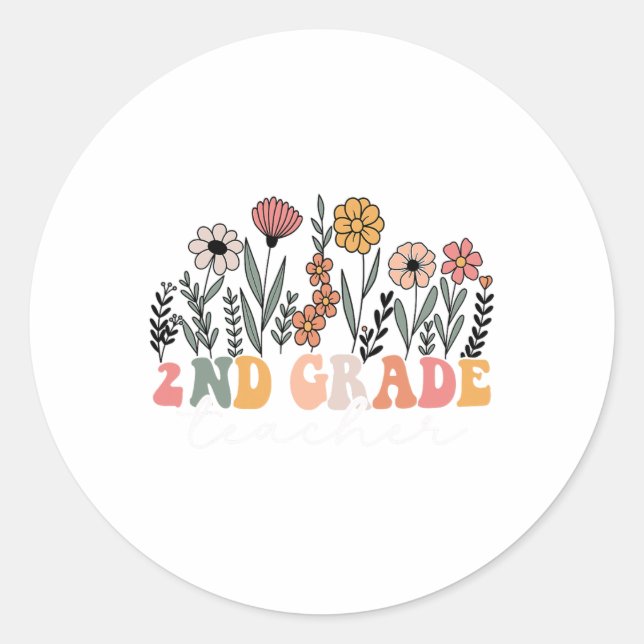 2nd Grade Teacher Wildflower Floral Back To School Classic Round Sticker (Front)