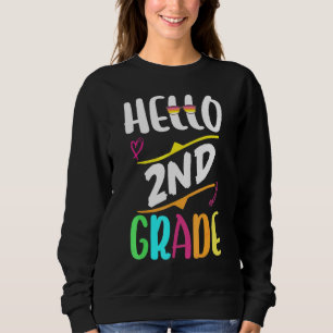 2nd grade team Hello second grade teacher boys gir Sweatshirt