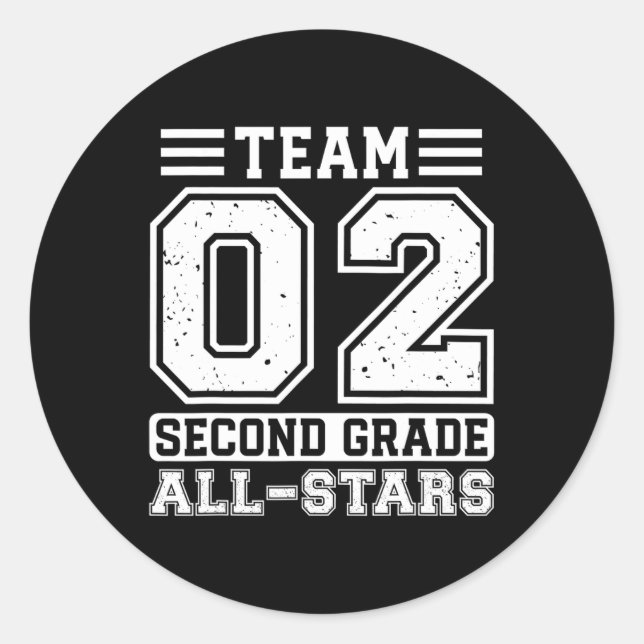 2nd Grade Team Second Grade Back To School  Classic Round Sticker (Front)