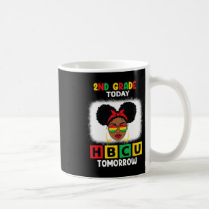 2nd Grade Today Hbcu Tomorrow Historically Black C Coffee Mug