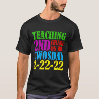 2Nd Grade Twosday 2-22-22 T-Shirt