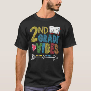 2nd Grade Vibes Back To School First Day Of School T-Shirt