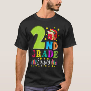 2nd Graders Teachers Second Grade Squad  Back To S T-Shirt