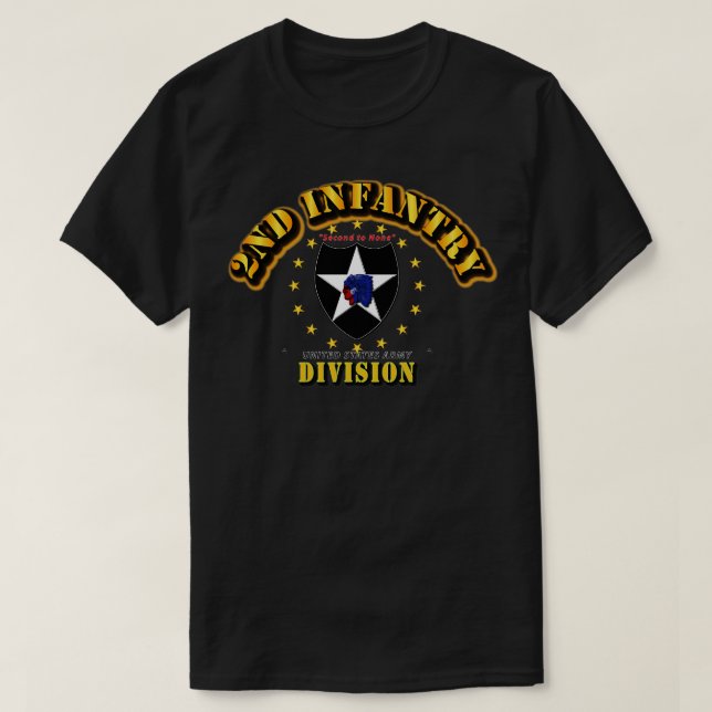 2nd Infantry Division Second to None V2 T-Shirt (Design Front)