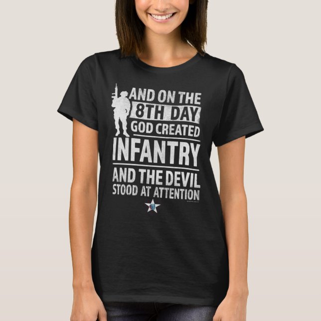 2nd Infantry  God Created Infantry Devil stood Att T-Shirt (Front)