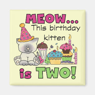 2nd Kitten Birthday Tshirts and Gifts Magnet