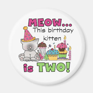 2nd Kitten Birthday Tshirts and Gifts Magnet