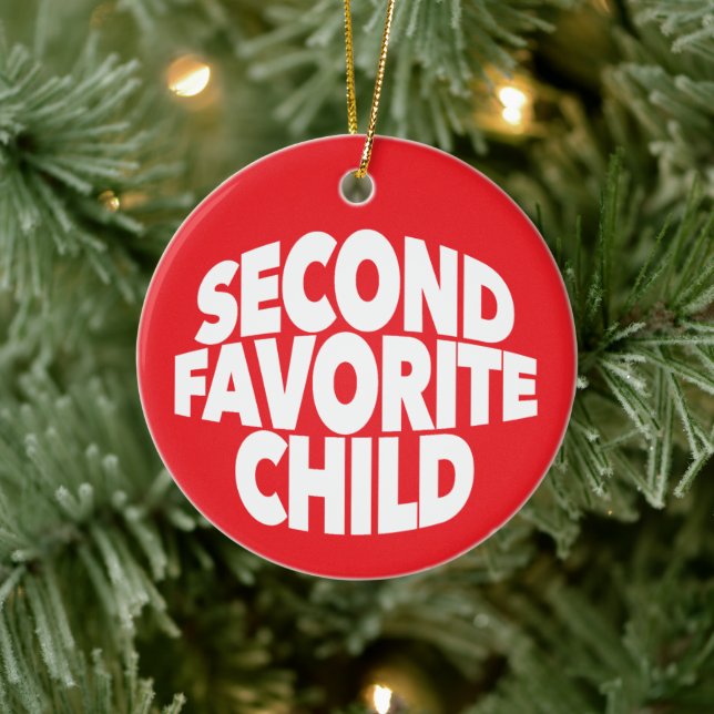 2nd Second Favourite Child number one sibling sis Ceramic Ornament (Tree)