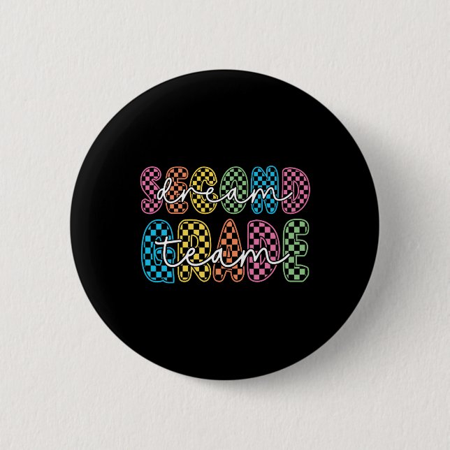 2nd Second Grade Dream Team Teacher First Day Back 6 Cm Round Badge (Front)