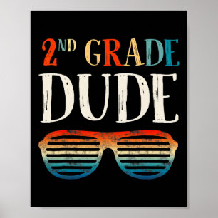 2nd Second Grade Dude Sungles Back To School Boys Poster