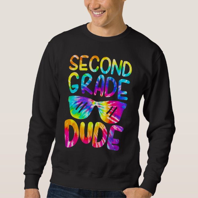 2nd Second Grade Dude Tie Dye Sunglasses Boys Back Sweatshirt (Front)