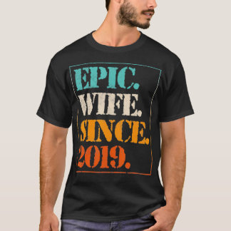 2nd Wedding Anniversary 2 Years Epic Wife Since 20 T-Shirt