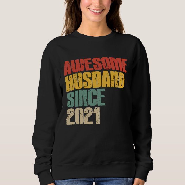 2nd Wedding Anniversary for Him Awesome Husband Si Sweatshirt (Front)