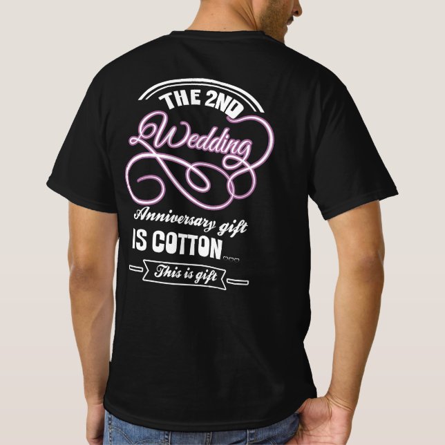 2nd Wedding Anniversary Gift For My Lovers T-Shirt (Back)