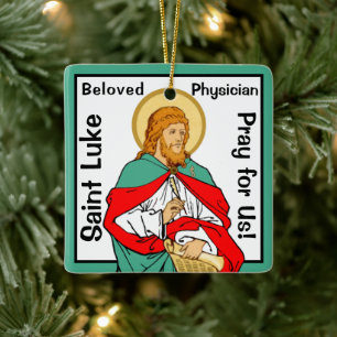 2x St. Luke, Beloved Physician (RLS 08; MedVers.) Ceramic Ornament