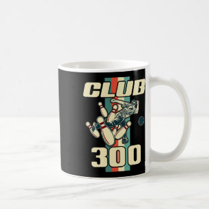 300 Bowling Shirt Vintage Retro Club 300 Bowling Coffee Mug