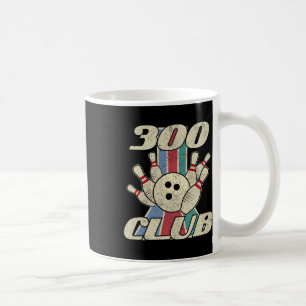 300 Club Bowling T Shirt Retro Distressed Perfect Coffee Mug