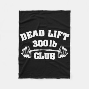 300 Lbs Pound Club Gym Weightlifting Powerlift Dea Fleece Blanket