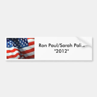 3021805889, Ron Paul/Sarah Palin"2012" Bumper Sticker
