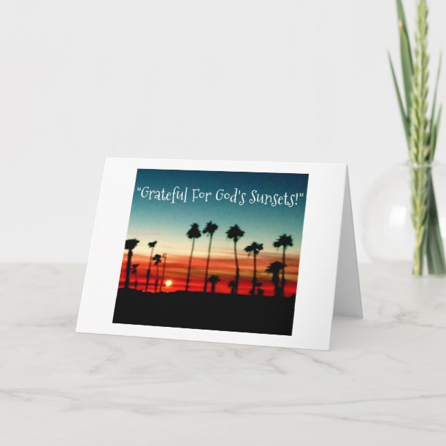 303WW Grateful For God's Sunsets  (Blank Inside) Card (Front)