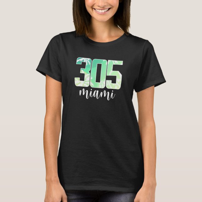 305 Miami Palm Trees Beaches And Sun T-Shirt (Front)