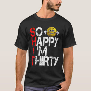 30 30Th Thirty Birthday  Gag Men Women T-Shirt