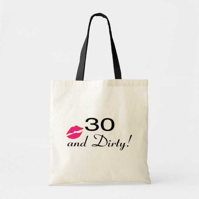 30 And Dirty Lips Tote Bag (Front)