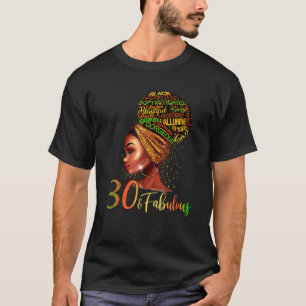 30 And Fabulous 30Th Birthday Black Queen Black Gi T-Shirt