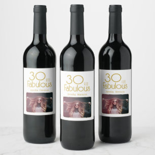 30 and Fabulous Elegant 30th Birthday Photo  Wine Label