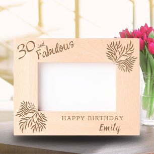 30 and Fabulous Foliage 30th Birthday Etched Frames
