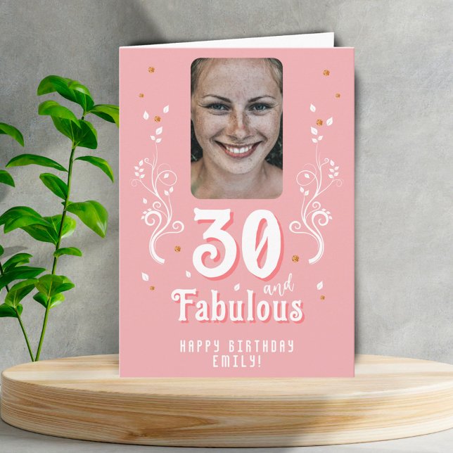30 and Fabulous Foliage Pink Photo 30th Birthday  Card (Creator Uploaded)
