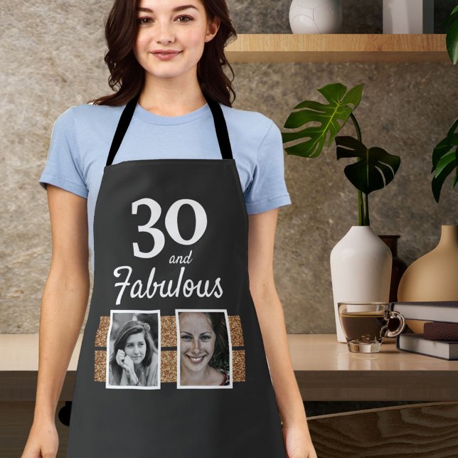 30 and Fabulous Gold Glitter 2 Photo 30th Birthday Apron (Creator Uploaded)