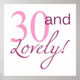 30 and Lovely Birthday Gifts Poster