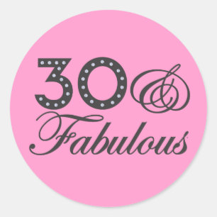 30 & Fabulous Gift Classic Round Sticker