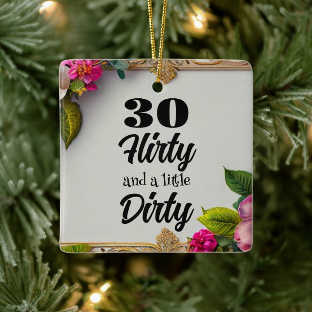 30 Flirty Ceramic Ornament (Tree)