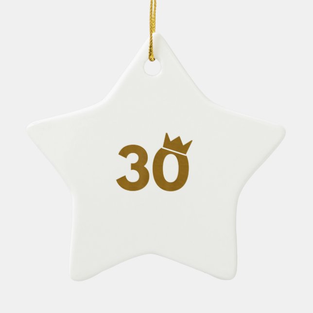 30 Gold Crown - 30th Birthday Gifts Ceramic Ornament (Front)