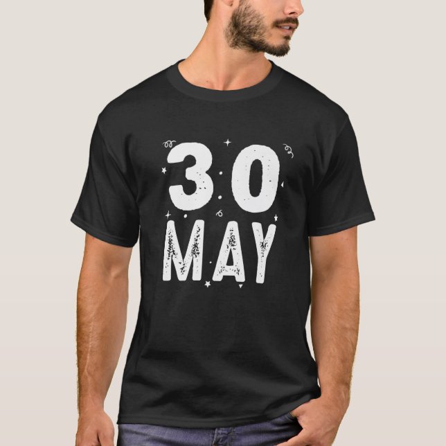 30 May Anniversary Party Special Occasions For Tod T-Shirt (Front)