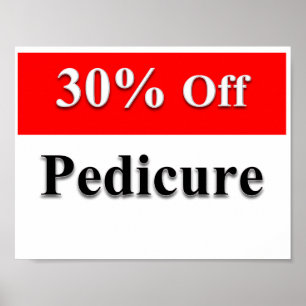 30% Off Pedicure Poster Matte