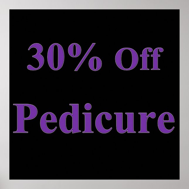 30% Off Pedicure Poster Matte (Front)