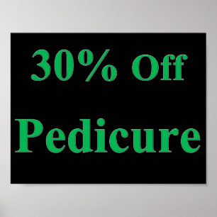 30% Off Pedicure Poster Matte